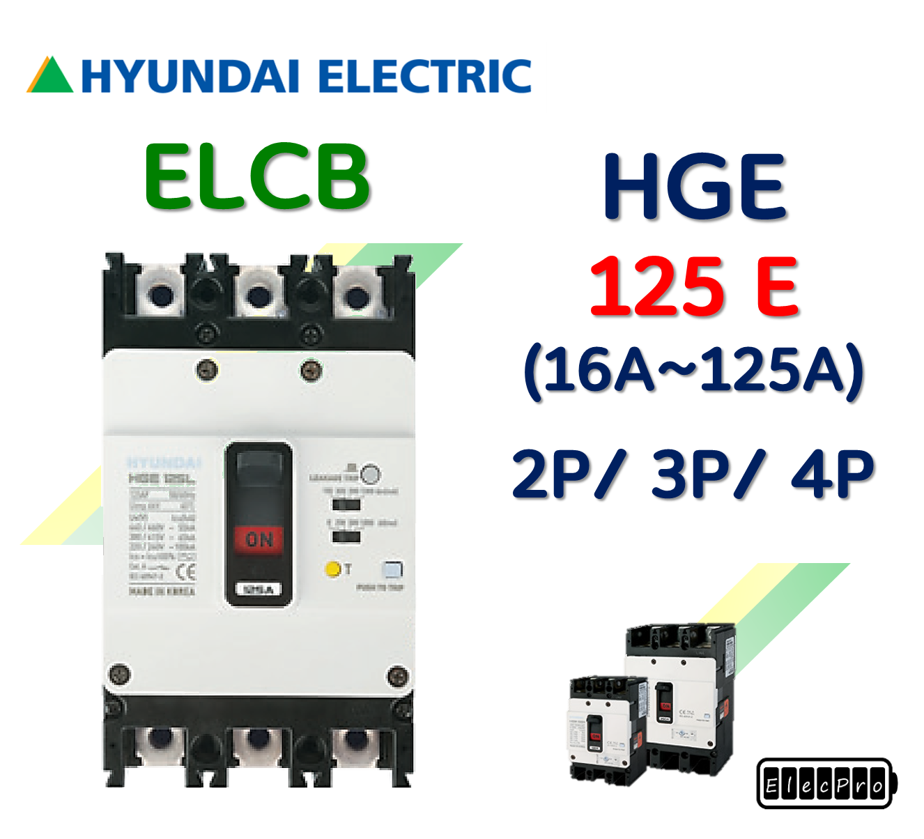 [현대일렉트릭] HGE 125E / 16A ~ 125A / ELCB 누전차단기 현대일렉트릭  HYUNDAI ELECTRIC 배전기기