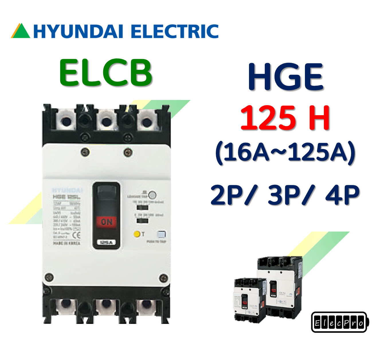 [현대일렉트릭] HGE 125H / 16A ~ 125A / ELCB 누전차단기 현대일렉트릭  HYUNDAI ELECTRIC 배전기기