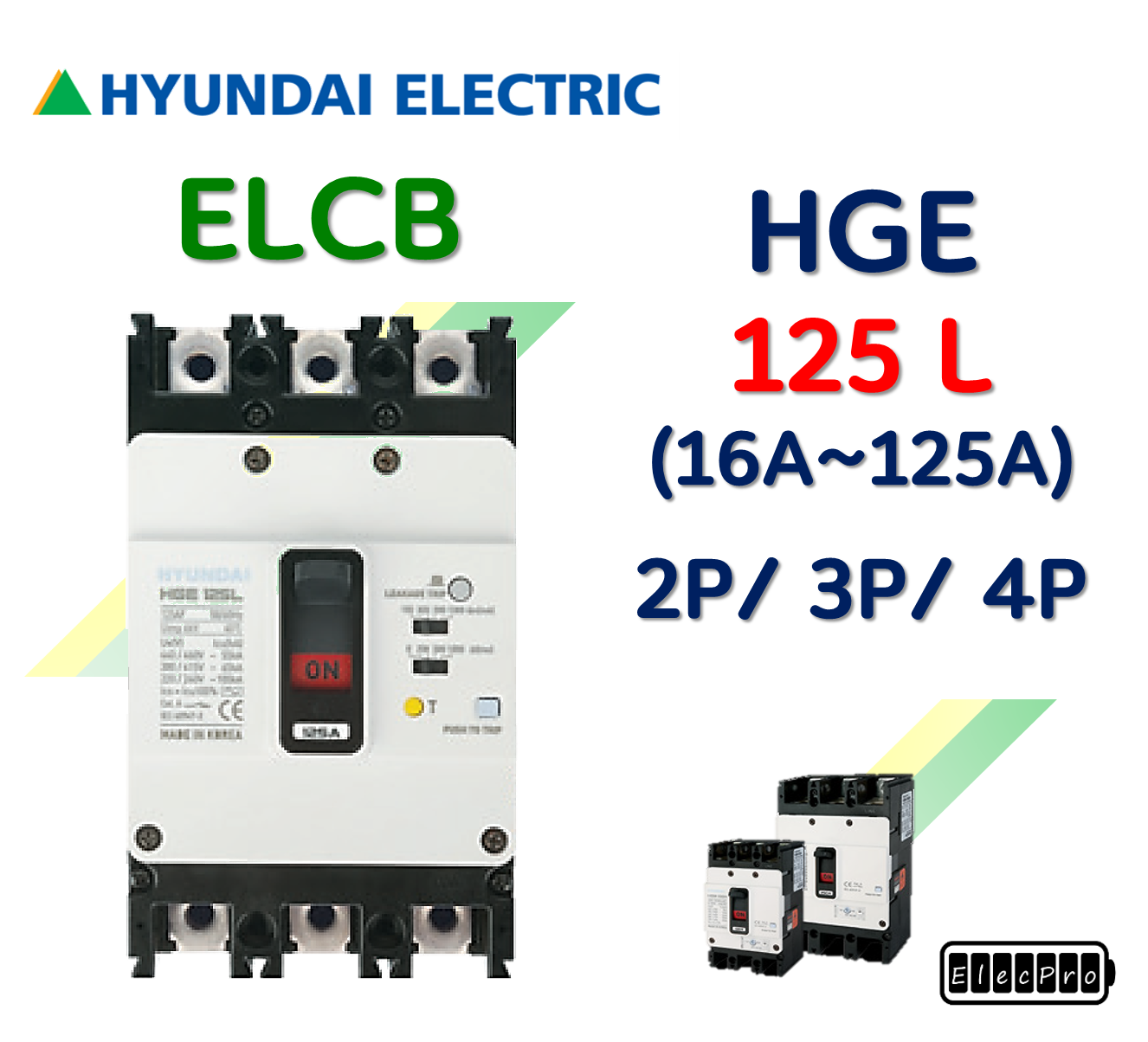 [현대일렉트릭] HGE 125L / 16A ~ 125A / ELCB 누전차단기 현대일렉트릭  HYUNDAI ELECTRIC 배전기기